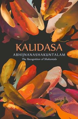 Kalidasa – “Abhijnanashakuntalam”