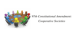 97th Constitutional Amendment: Cooperative Societies – Gujarat Cooperative  Societies