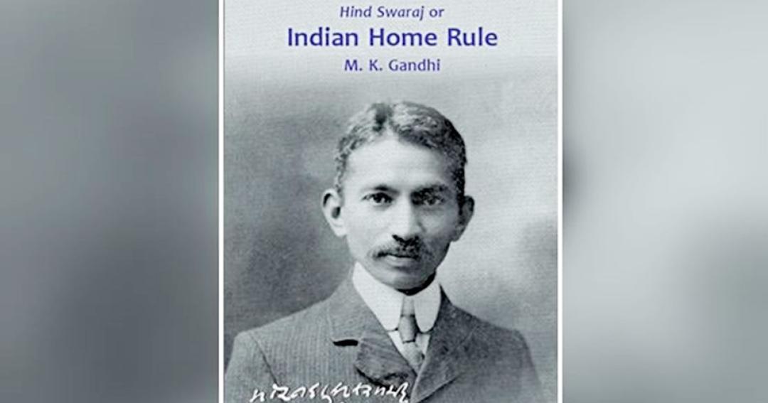 Mahatma Gandhi's 'Hind Swaraj': Imagining a Nation | Sahapedia