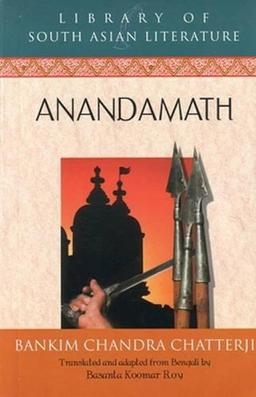Bankim Chandra Chattopadhyay – “Anandamath”